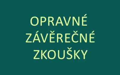OPRAVNÉ ZÁVĚREČNÉ ZKOUŠKY 